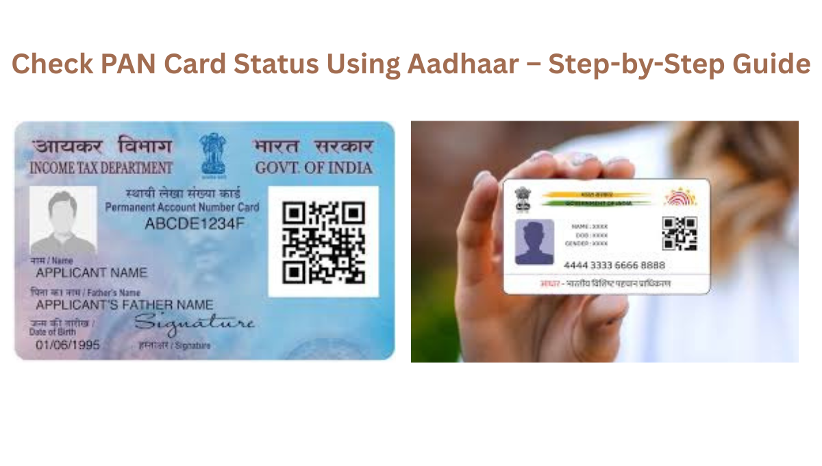 check PAN card status using Aadhaar