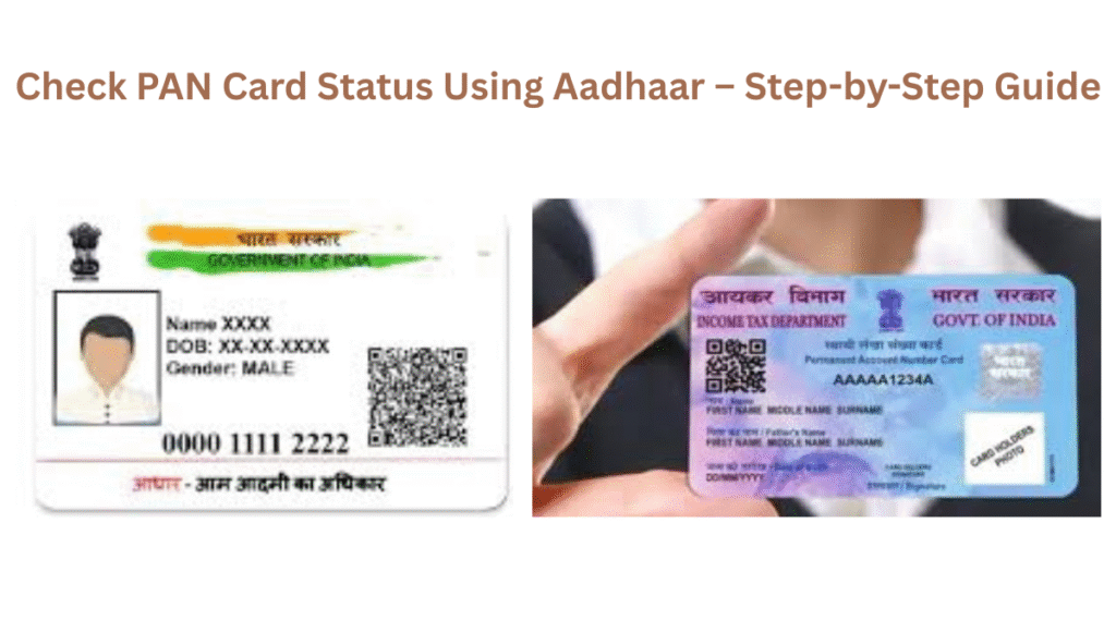 check PAN card status using Aadhaar
