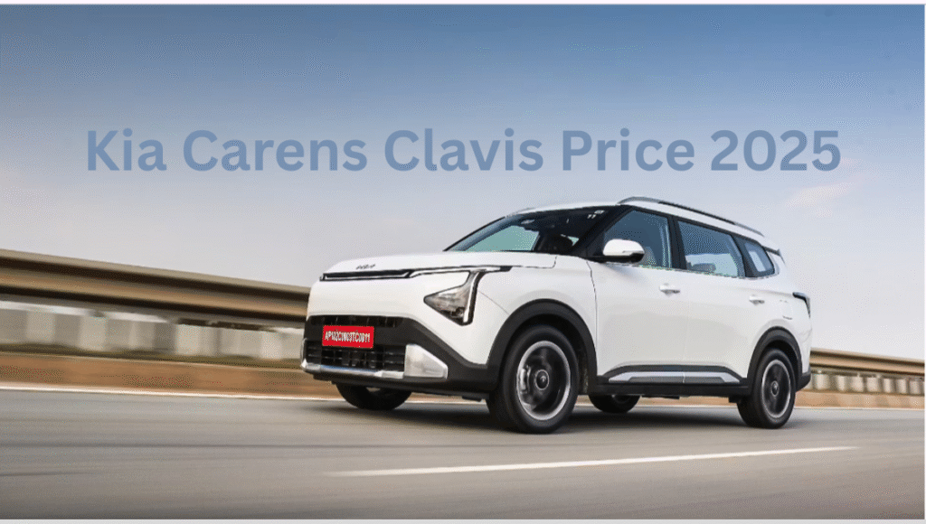 Kia Carens Clavis Price 2025 in India – Full Details Inside