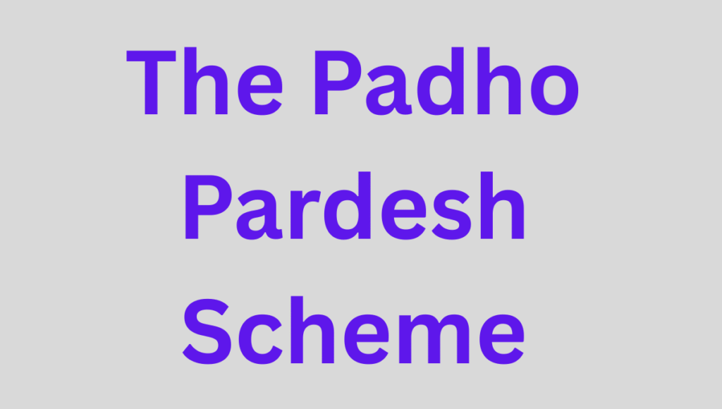 Padho Pardesh Scheme apply now